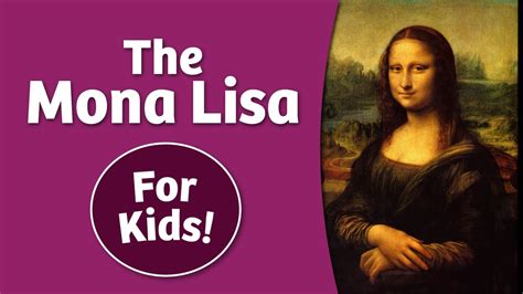 lisastory|The Mona Lisa Story For Kids .